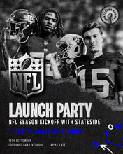 Load image into Gallery viewer, Stateside NFL Launch Party ENTRY
